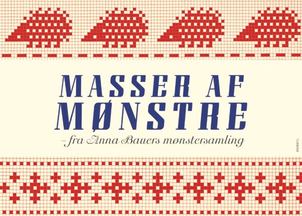 Anne Bauer - Masser af mønstre